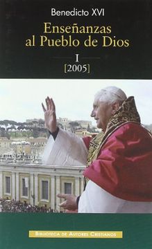 portada Enseñanzas al Pueblo de Dios. I: Año 2005: 1 (Normal) (in Spanish)