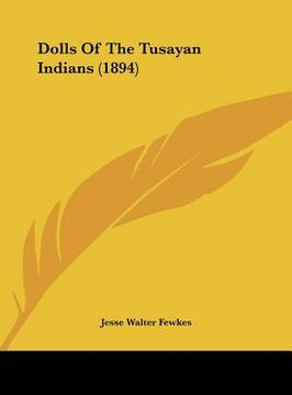 portada dolls of the tusayan indians (1894) (en Inglés)