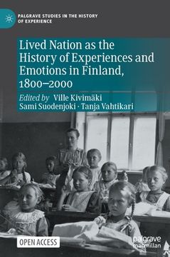 portada Lived Nation as the History of Experiences and Emotions in Finland, 1800-2000