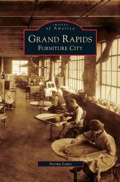 portada Grand Rapids: Furniture City (in English)