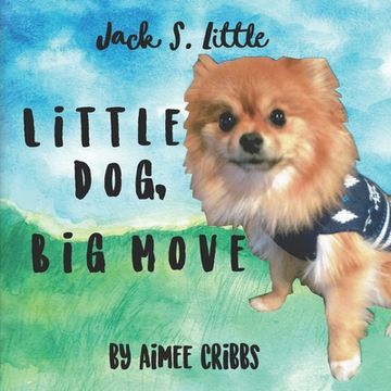 portada Little Dog, Big Move (en Inglés)
