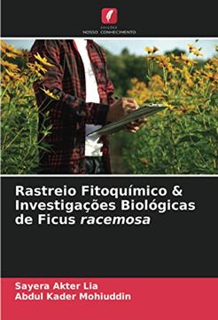 portada Rastreio Fitoquímico & Investigações Biológicas de Ficus Racemosa (en Portugués)