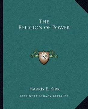 portada the religion of power (en Inglés)