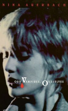 portada Our Vampires, Ourselves (en Inglés)