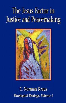 portada the jesus factor in justice and peacemaking (en Inglés)