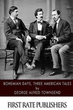 portada Bohemian Days, Three American Tales (en Inglés)