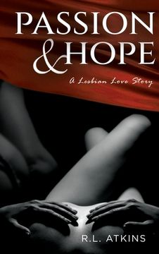portada Passion & Hope: A Lesbian Love Story (in English)