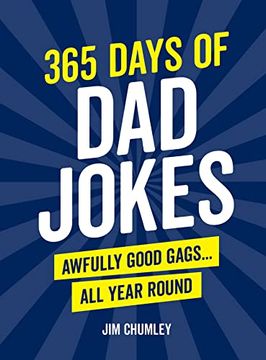 portada 365 Days of dad Jokes: Awfully Good Gags. All Year Round (en Inglés)