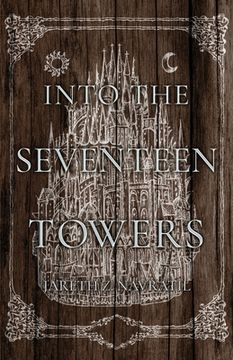 portada Into The Seventeen Towers (en Inglés)