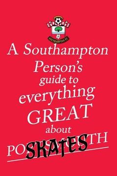portada A Southampton Person's Guide To Everything Great About Portsmouth