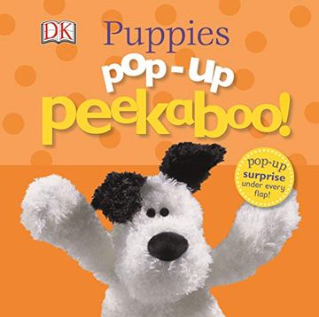 portada Pop-Up Peekaboo Puppies! Pop-Up Surprise Under Every Flap! (en Inglés)