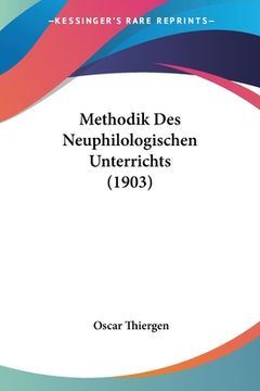 portada Methodik Des Neuphilologischen Unterrichts (1903) (in German)