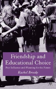 portada friendship and educational choice: peer influence and planning for the future (en Inglés)
