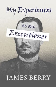 portada My Experiences as an Executioner (in English)