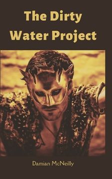 portada The Dirty Water Project (en Inglés)
