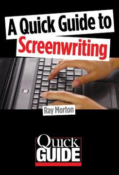 portada a quick guide to screenwriting (en Inglés)