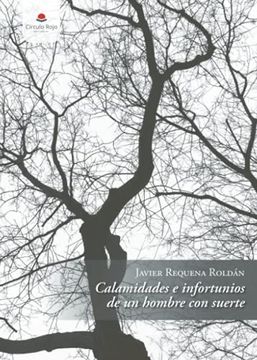 portada Calamidades e Infortunios de un Hombre con Suerte (in Spanish)