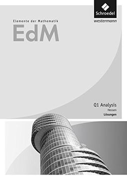 portada Elemente der Mathematik sii - Ausgabe 2016 für Hessen: Qualifikationsphase 1 - Analysis Gk/Lk: Lösungen (en Alemán)