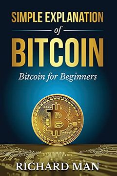 portada Simple Explanation of Bitcoin: Bitcoin for Beginners (in English)