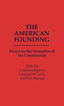 portada The American Founding: Essays on the Formation of the Constitution (Contributions in Political Science) (en Inglés)
