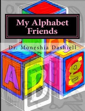 portada My Alphabet Friends: My Alphabet Friends (en Inglés)