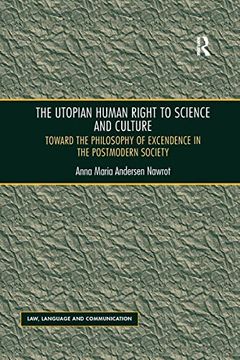 portada The Utopian Human Right to Science and Culture (Law, Language and Communication) (en Inglés)