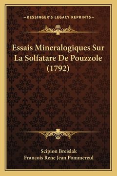 portada Essais Mineralogiques Sur La Solfatare De Pouzzole (1792) (in French)