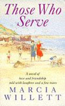 portada Those who Serve: A Moving Story of Love, Friendship, Laughter and Tears (en Inglés)