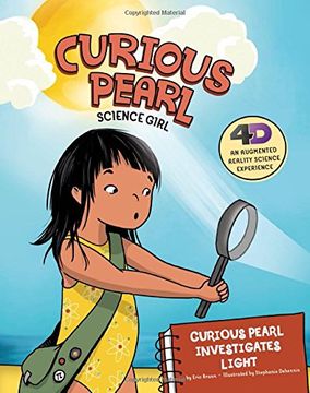 portada Curious Pearl Investigates Light: 4D An Augmented Reality Science Experience (Curious Pearl, Science Girl 4D)