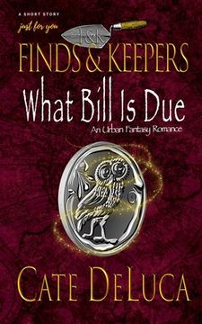 portada What Bill is Due: Short Story (en Inglés)