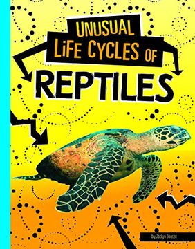portada Unusual Life Cycles of Reptiles (en Inglés)