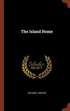 portada The Island Home (en Inglés)