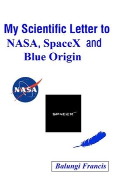 portada My Scientific Letter to NASA, SpaceX and Blue Origin (in English)