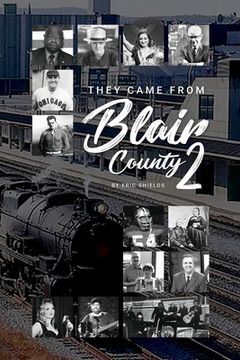 portada They Came From From Blair County Volume 2 (en Inglés)