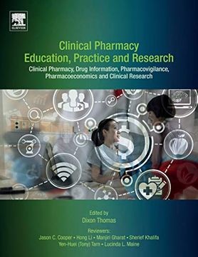 portada Clinical Pharmacy Education, Practice and Research: Clinical Pharmacy, Drug Information, Pharmacovigilance, Pharmacoeconomics and Clinical Research (en Inglés)
