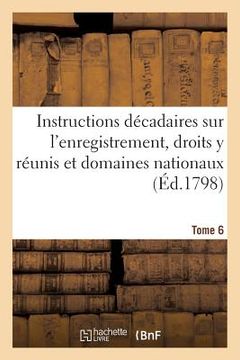 portada Instructions Décadaires Sur l'Enregistremen Tome 6 (in French)