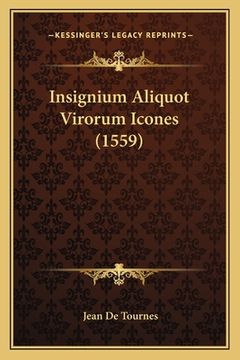 portada Insignium Aliquot Virorum Icones (1559) (en Latin)