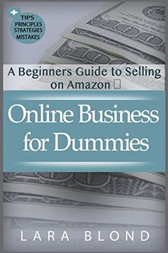 portada Online Business for Dummies: A Beginners Guide to Selling on Amazon (en Inglés)