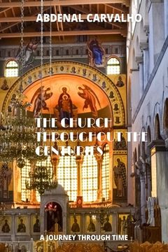 portada The Church Through the Ages: A journey through time (en Inglés)