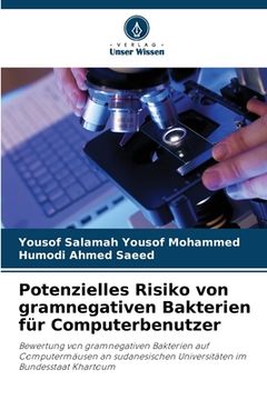 portada Potenzielles Risiko von gramnegativen Bakterien für Computerbenutzer (en Alemán)