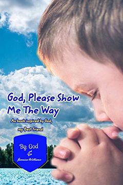 portada God Please Show me the way (in English)