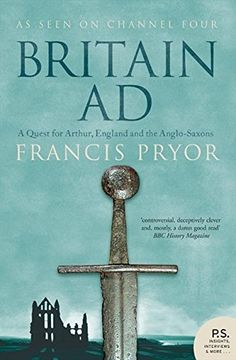 portada Britain Ad: A Quest for Arthur, England and the Anglo-Saxons (en Inglés)