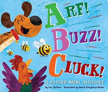 portada Arf! Buzz! Cluck!: A Rather Noisy Alphabet (en Inglés)