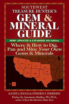 portada Southwest Treasure Hunter's Gem and Mineral Guide (6th Edition): Where and How to Dig, Pan and Mine Your Own Gems and Minerals (in English)