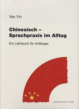 portada Chinesisch. Sprachpraxis im Alltag: Ein Lehrbuch für Anfänger (in Chinese)