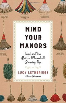 portada Mind Your Manors: Tried-And-True British Household Cleaning Tips (en Inglés)