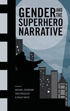 portada Gender and the Superhero Narrative (en Inglés)
