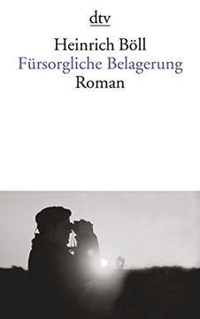 portada Fürsorgliche Belagerung: Roman (en Alemán)