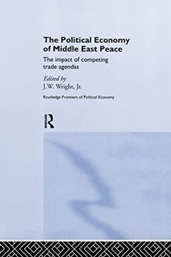 portada The Political Economy of Middle East Peace (Routledge Frontiers of Political Economy) (en Inglés)