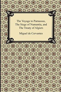 portada The Voyage to Parnassus, the Siege of Numantia, and the Treaty of Algiers (in English)